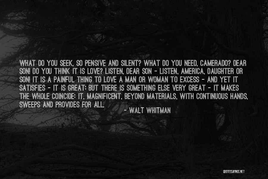 The Pensive Quotes By Walt Whitman