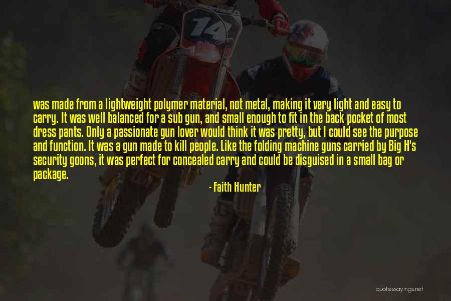 The Perfect Fit Quotes By Faith Hunter The Perfect Fit Quotes By Faith Hunter
