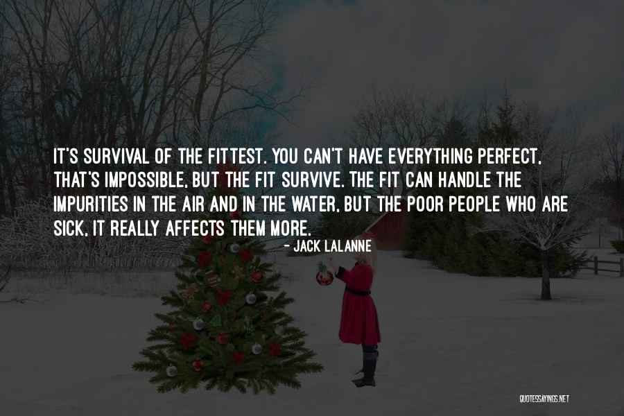 The Perfect Fit Quotes By Jack LaLanne The Perfect Fit Quotes By Jack LaLanne