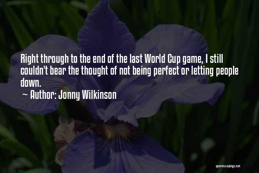 The Perfect Game Quotes By Jonny Wilkinson