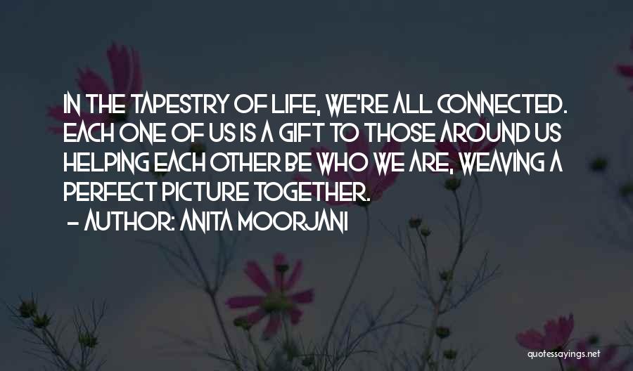 The Perfect Gift Quotes By Anita Moorjani