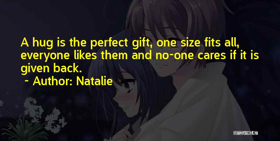 The Perfect Gift Quotes By Natalie