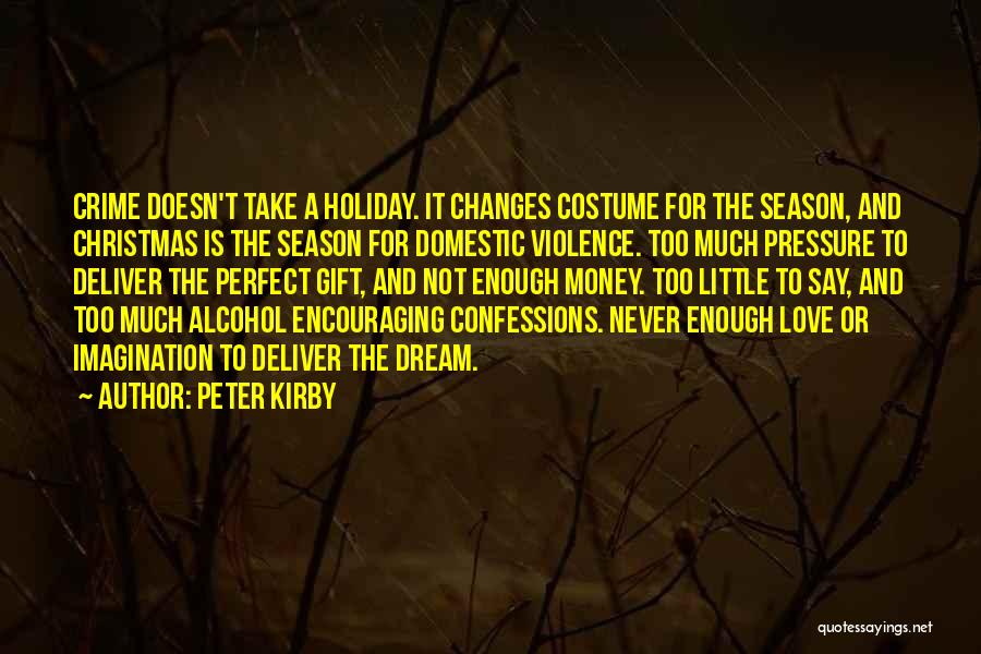 The Perfect Gift Quotes By Peter Kirby