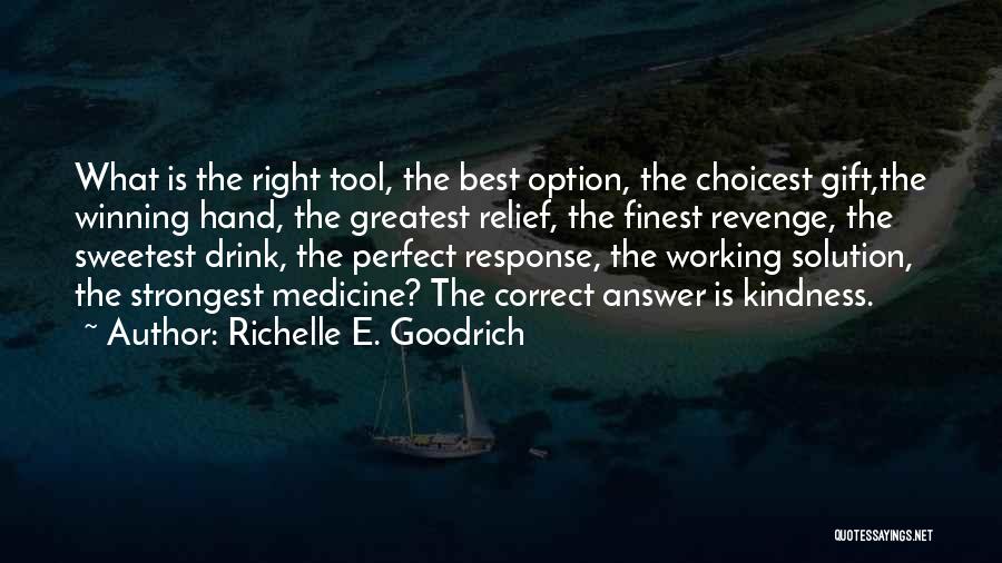 The Perfect Gift Quotes By Richelle E. Goodrich