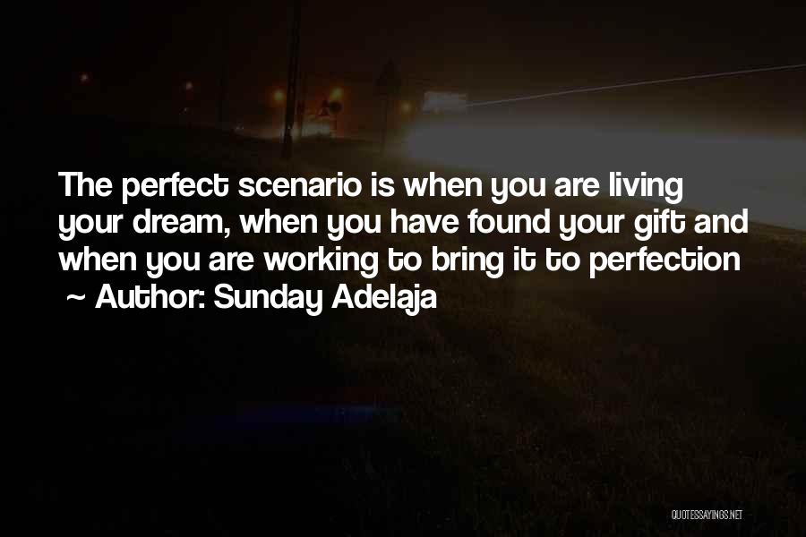 The Perfect Gift Quotes By Sunday Adelaja