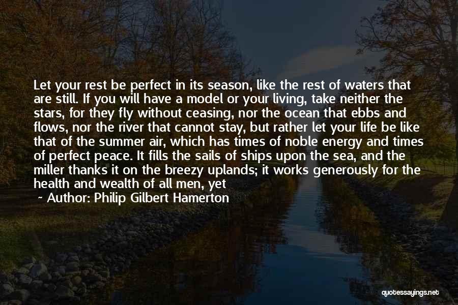 The Perfect Life Quotes By Philip Gilbert Hamerton