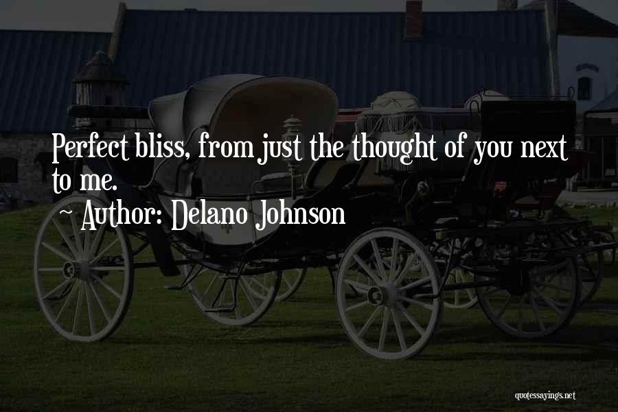 The Perfect Love Story Quotes By Delano Johnson