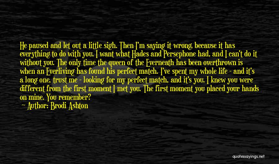 The Perfect Match Quotes By Brodi Ashton