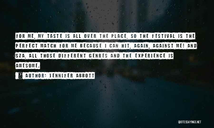 The Perfect Place Quotes By Jennifer Abbott