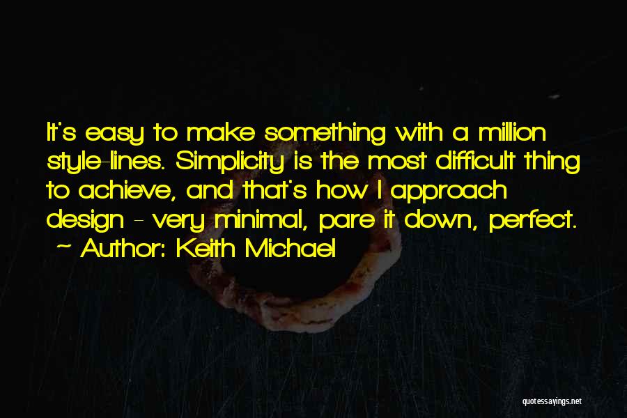 The Perfect Quotes By Keith Michael