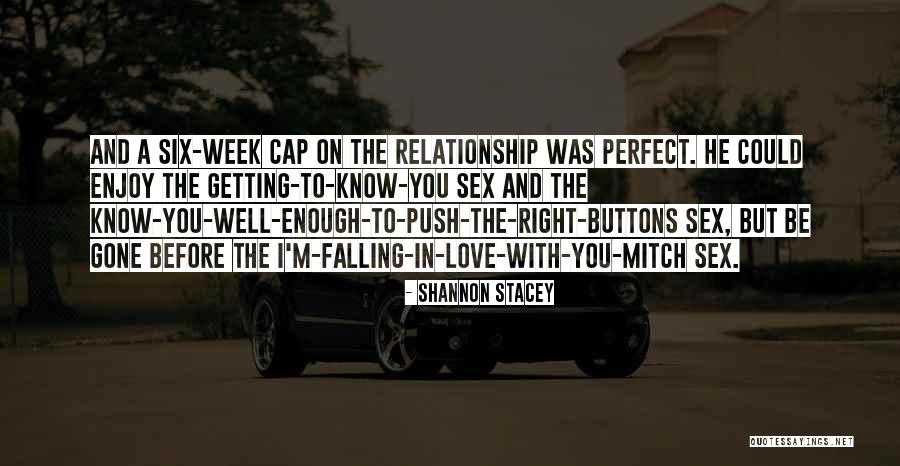 The Perfect Relationship Quotes By Shannon Stacey The Perfect Relationship Quotes By Shannon Stacey