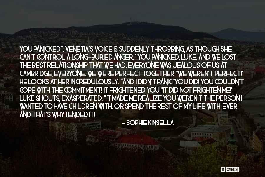 The Perfect Relationship Quotes By Sophie Kinsella The Perfect Relationship Quotes By Sophie Kinsella
