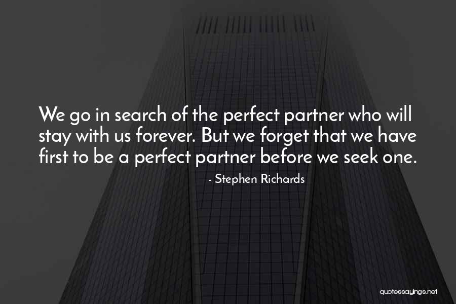 The Perfect Relationship Quotes By Stephen Richards The Perfect Relationship Quotes By Stephen Richards