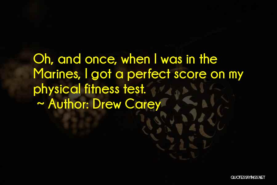 The Perfect Score Quotes By Drew Carey