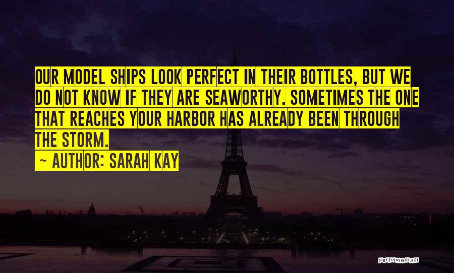 The Perfect Storm Quotes By Sarah Kay