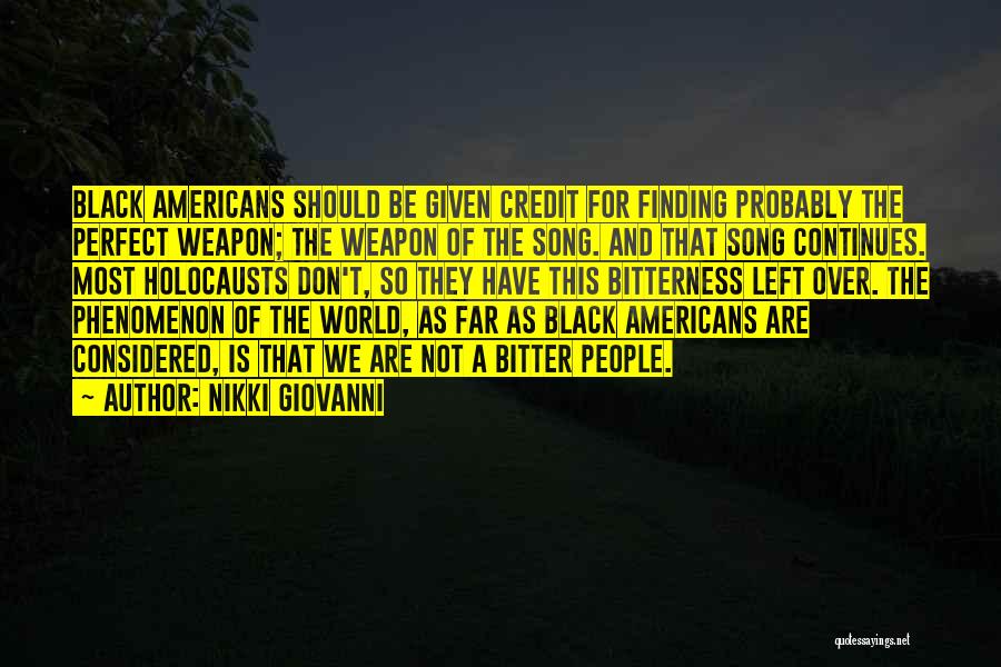 The Perfect Weapon Quotes By Nikki Giovanni