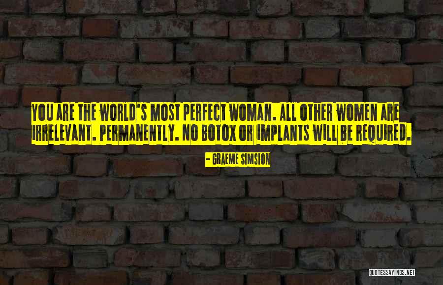 The Perfect Woman For Me Quotes By Graeme Simsion The Perfect Woman For Me Quotes By Graeme Simsion