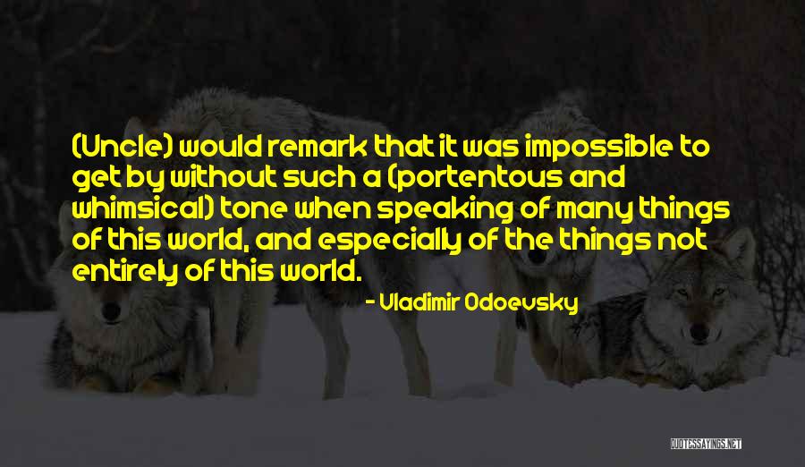 The Perishers Quotes By Vladimir Odoevsky The Perishers Quotes By Vladimir Odoevsky