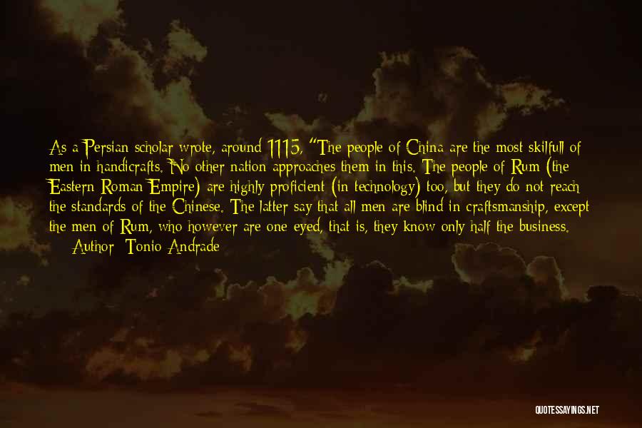 The Persian Empire Quotes By Tonio Andrade