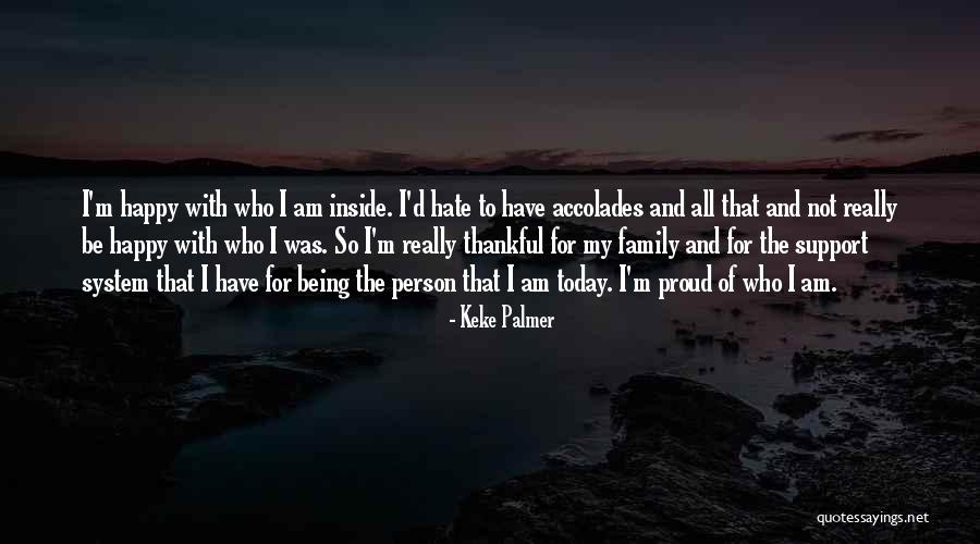 The Person I Am Today Quotes By Keke Palmer