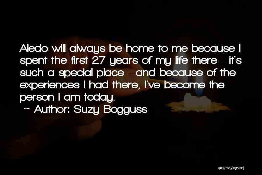 The Person I Am Today Quotes By Suzy Bogguss