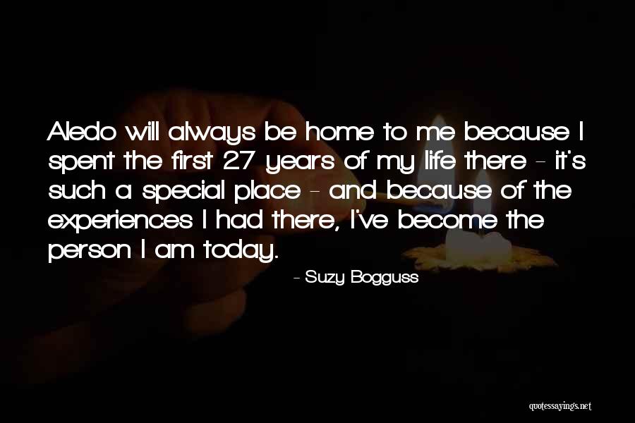 The Person I Am Today Quotes By Suzy Bogguss