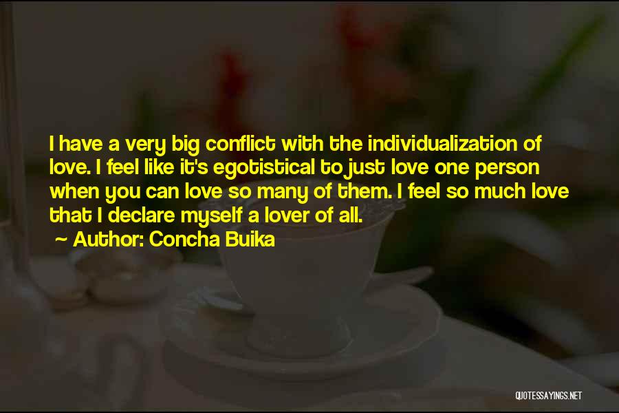The Person I Love Quotes By Concha Buika