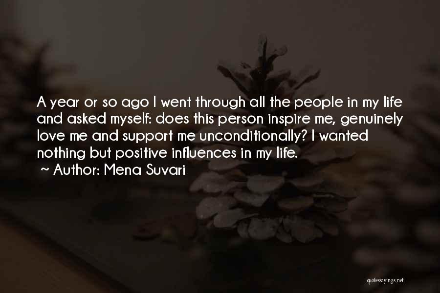The Person I Love Quotes By Mena Suvari