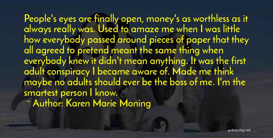 The Person I Used To Know Quotes By Karen Marie Moning