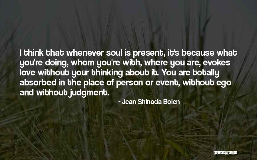 The Person U Love Quotes By Jean Shinoda Bolen