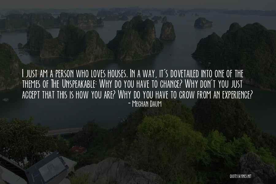 The Person Who Loves You Quotes By Meghan Daum