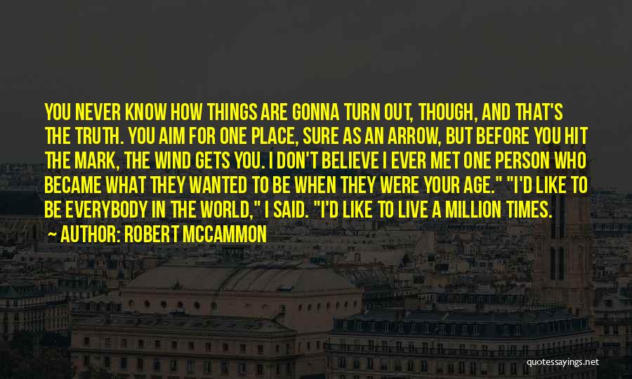 The Person You Don't Like Quotes By Robert McCammon