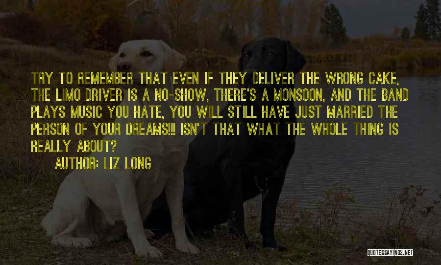 The Person You Hate Quotes By Liz Long