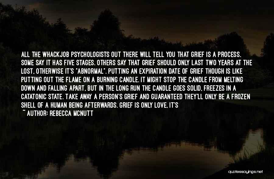 The Person You Love Dying Quotes By Rebecca McNutt The Person You Love Dying Quotes By Rebecca McNutt