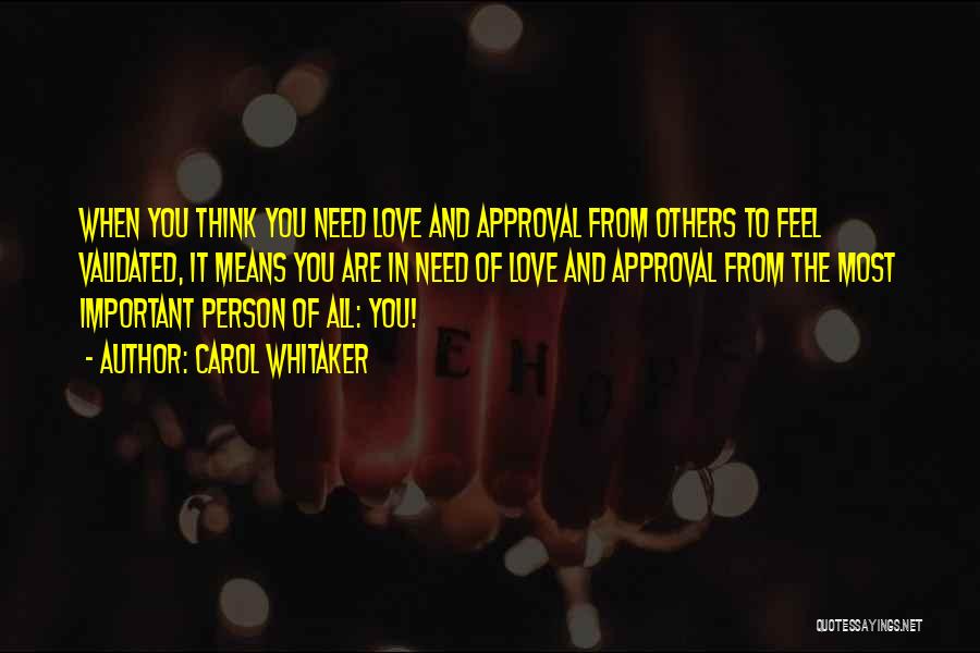 The Person You Love Most Quotes By Carol Whitaker