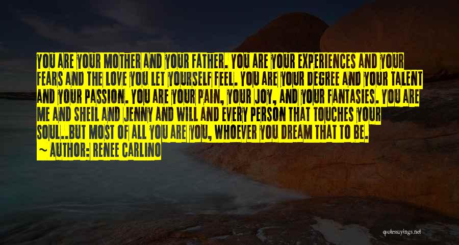 The Person You Love The Most Quotes By Renee Carlino
