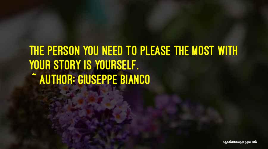 The Person You Need The Most Quotes By Giuseppe Bianco