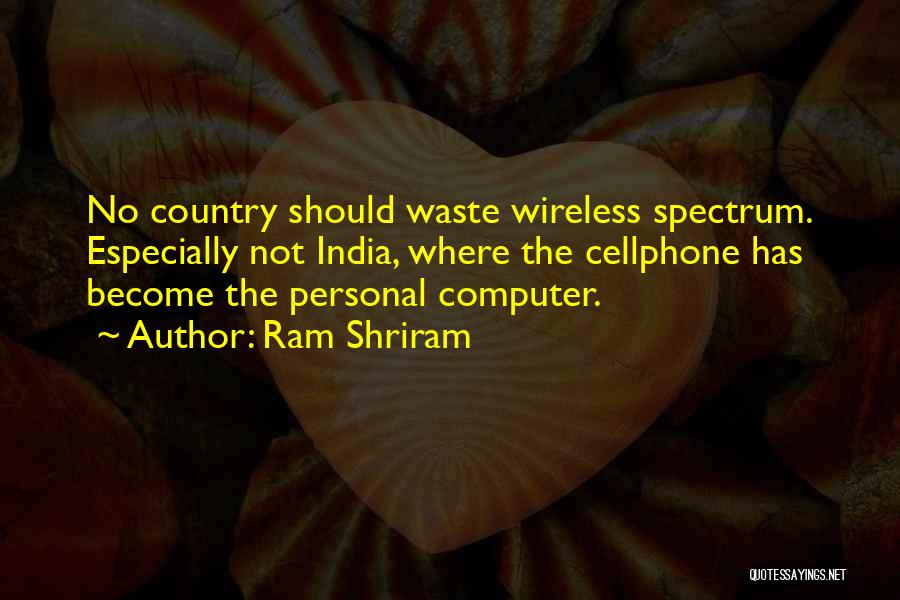 The Personal Computer Quotes By Ram Shriram