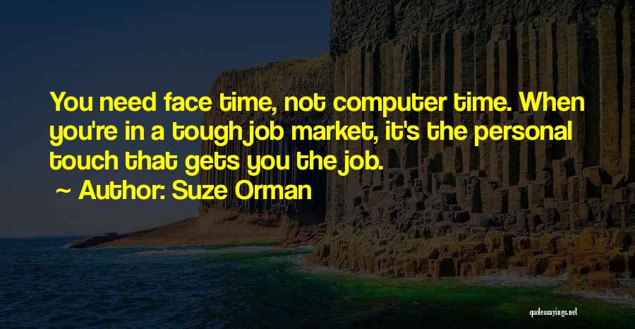 The Personal Computer Quotes By Suze Orman
