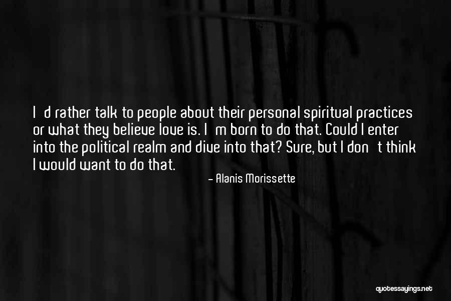 The Personal Is Political Quotes By Alanis Morissette