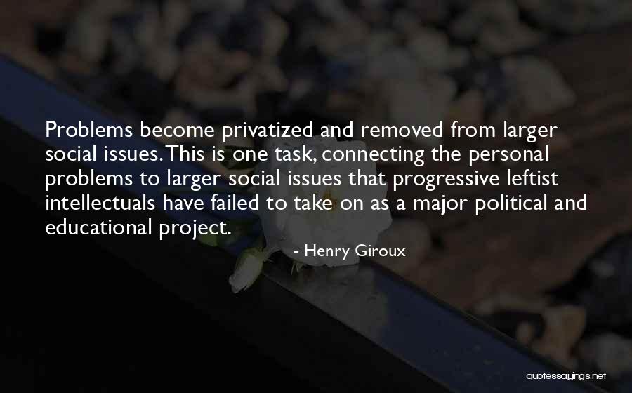 The Personal Is Political Quotes By Henry Giroux