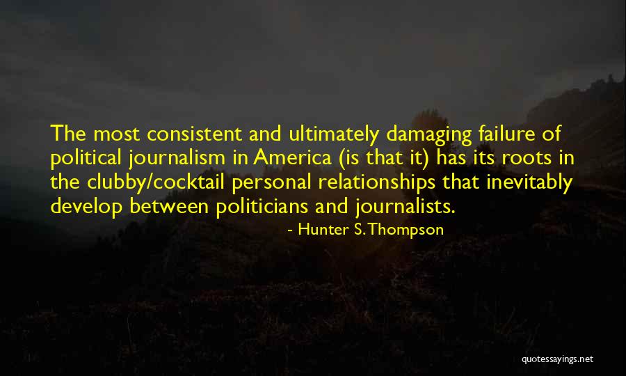 The Personal Is Political Quotes By Hunter S. Thompson