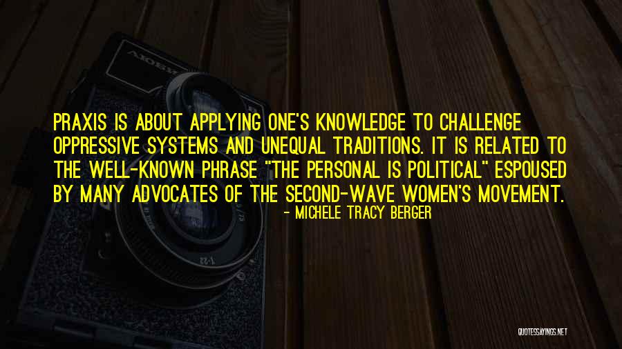 The Personal Is Political Quotes By Michele Tracy Berger