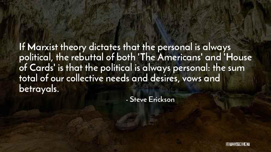 The Personal Is Political Quotes By Steve Erickson