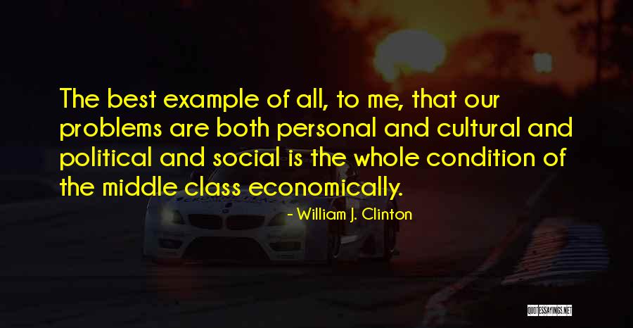 The Personal Is Political Quotes By William J. Clinton