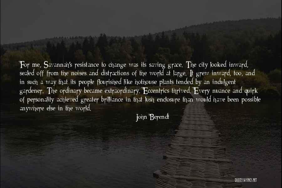 The Personality Quotes By John Berendt