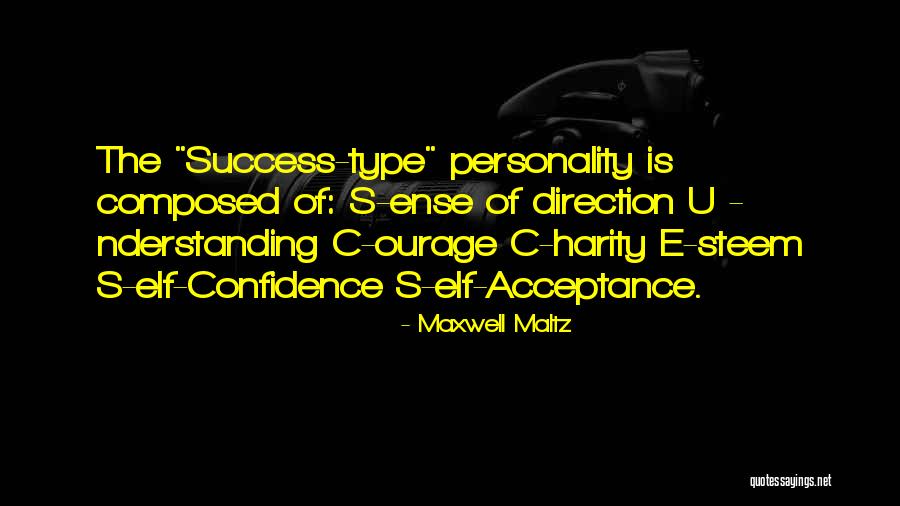 The Personality Quotes By Maxwell Maltz