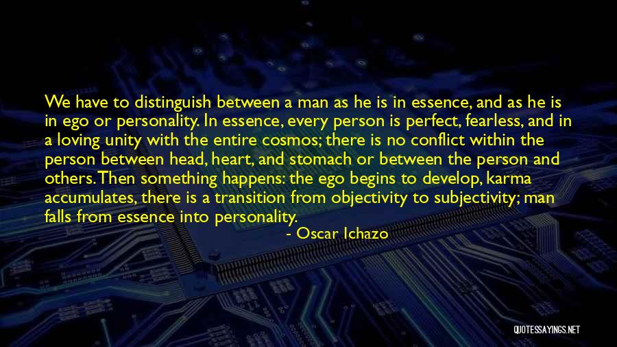 The Personality Quotes By Oscar Ichazo