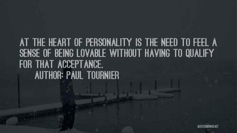 The Personality Quotes By Paul Tournier