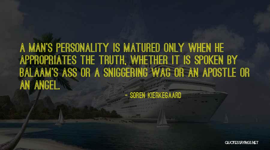 The Personality Quotes By Soren Kierkegaard